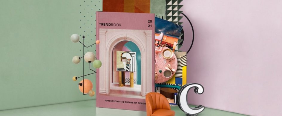 TRENDBOOK 2021: Get Ahead Of Every Design Trend